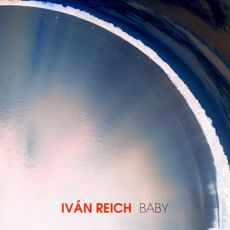 Iván Reich – Baby