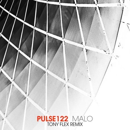 Pulse122 – Malo (Tony Flex Remix)
