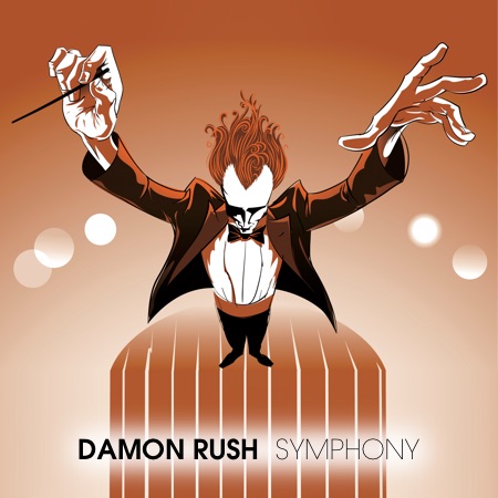 Damon Rush – Symphony