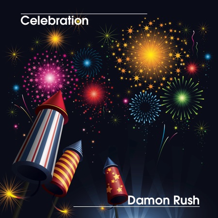 Damon Rush – Celebration