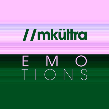 //mkültra – Emotions