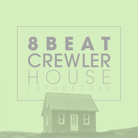 8beat – Crewler House