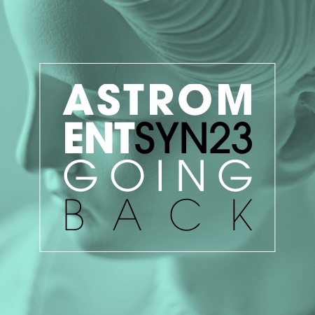 Astroment & Syn23 – Going Back