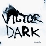 Viktor Dark - Crush