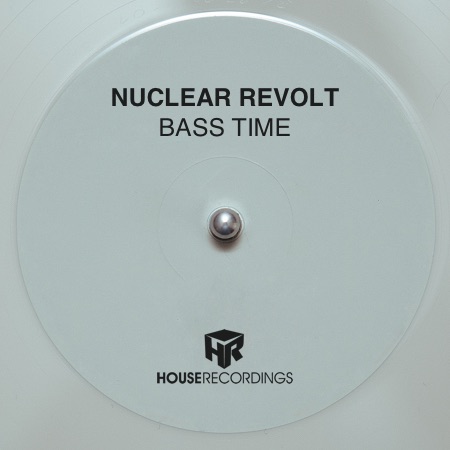 Nuclear Revolt – Bass Time