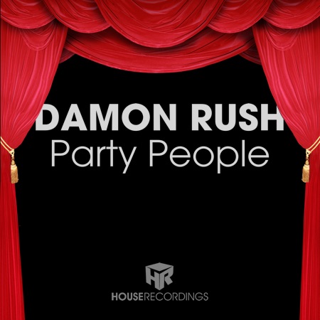 Damon Rush – Party People