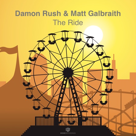 Damon Rush & Matt Galbraith – The Ride