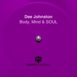 Dee Johnston - Body, Mind & SOUL
