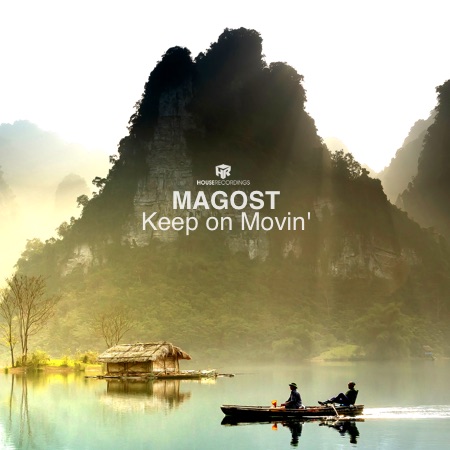 MAGOST – Keep on Movin’