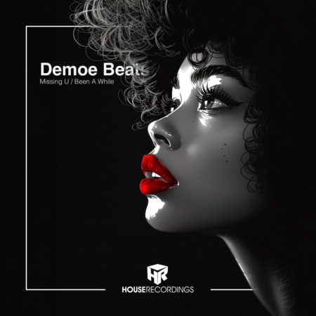 Demoe Beats – Missing U / Been A While