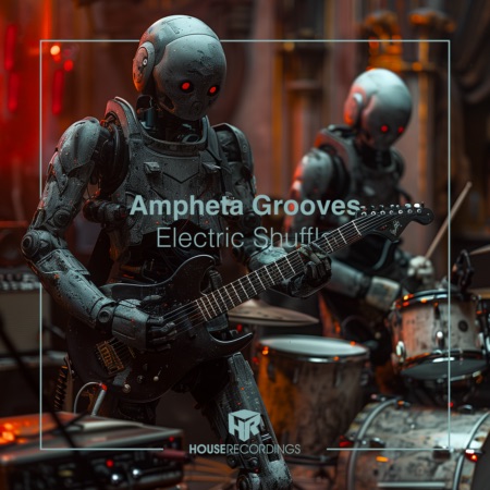 Ampheta Grooves – Electric Shuffle