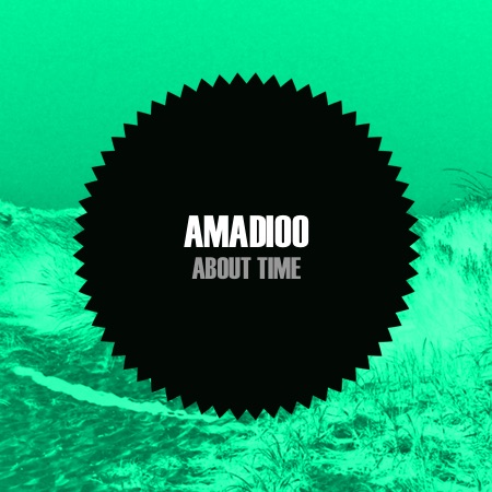 Amadioo – About Time