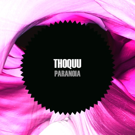 Thoquu – Paranoia