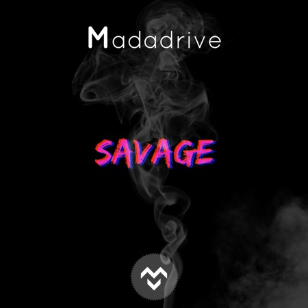 Madadrive – Savage