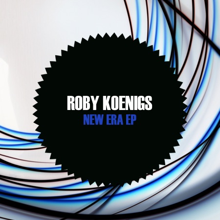 Roby Koenigs – New Era EP