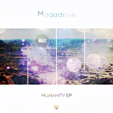 Madadrive – Humanity EP