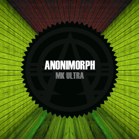 Anonimorph – MK Ultra