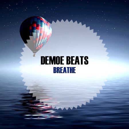 Demoe Beats – Breathe