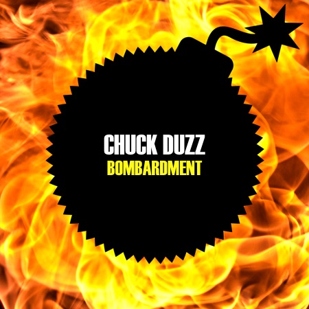 Chuck duzZ – Bombardment