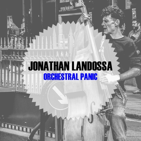 Jonathan Landossa – Orchestral Panic