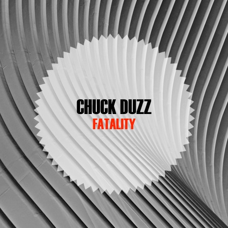 Chuck duzZ – Fatality