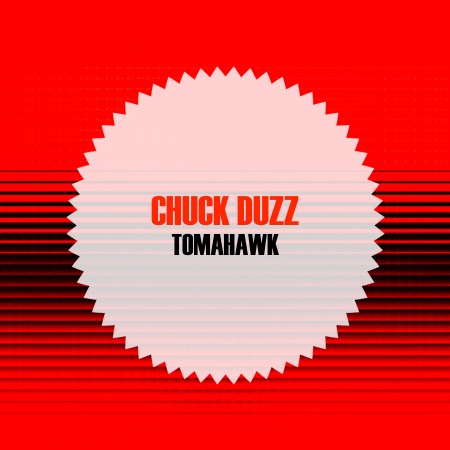 Chuck duzZ – TOMAHAWK