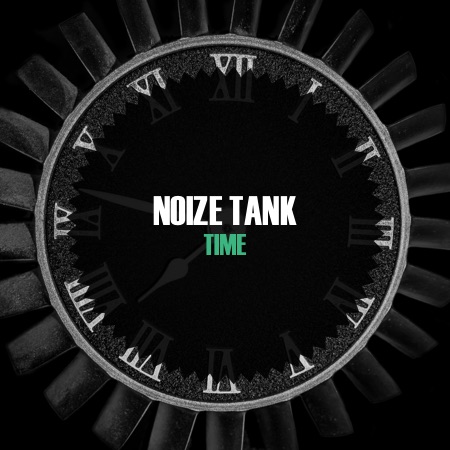 Noize Tank – Time