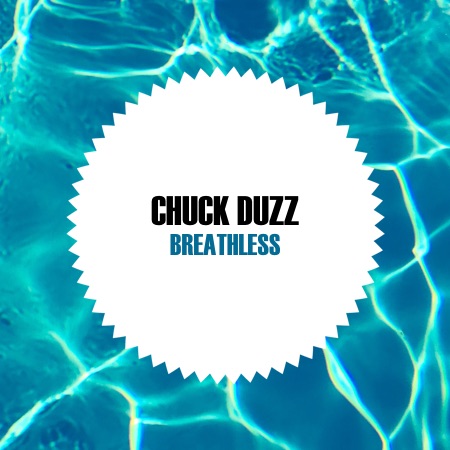 Chuck duzZ – Breathless