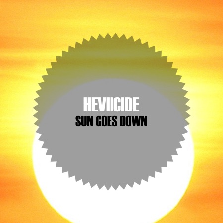 Heviicide – Sun Goes Down