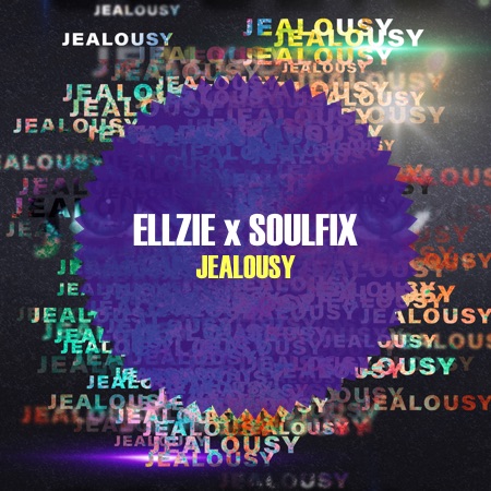 Ellzie & Soulfix – Jealousy