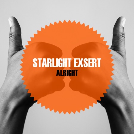 STARLIGHT EXSERT – Alright