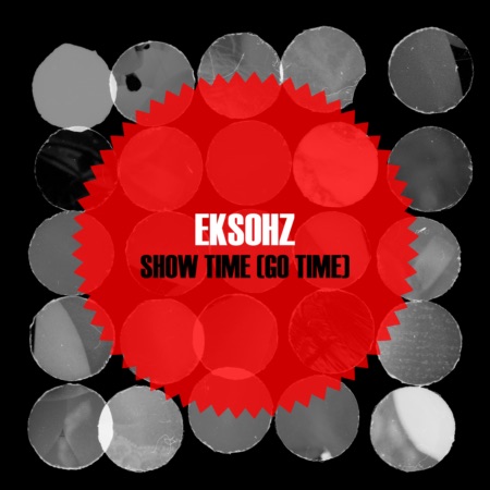 Eksohz – Show Time (Go Time)