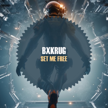 Bxkrug – Set Me Free