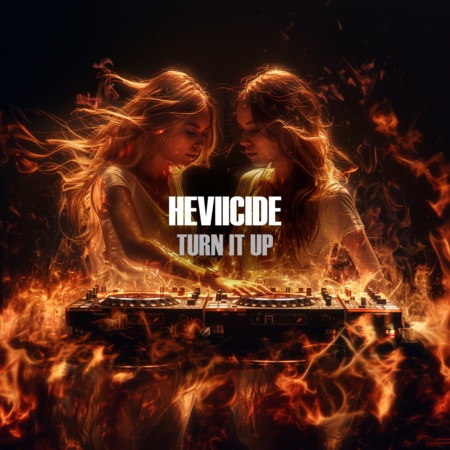 Heviicide – Turn It Up