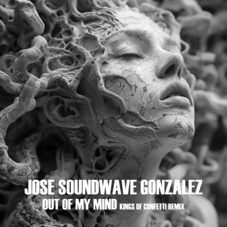 Jose Soundwave Gonzalez – Out Of My Mind (Kings of Confetti Remix | Beatport exclusive)