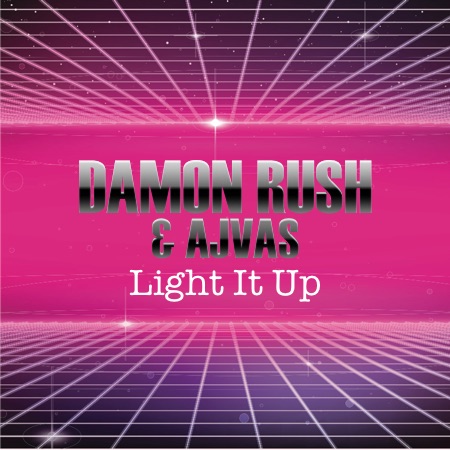 Damon Rush & Ajvas – Light It Up