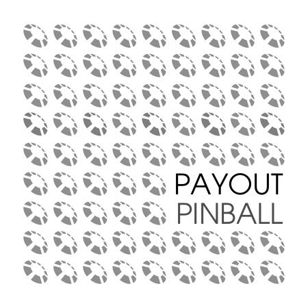 Payout – Pinball