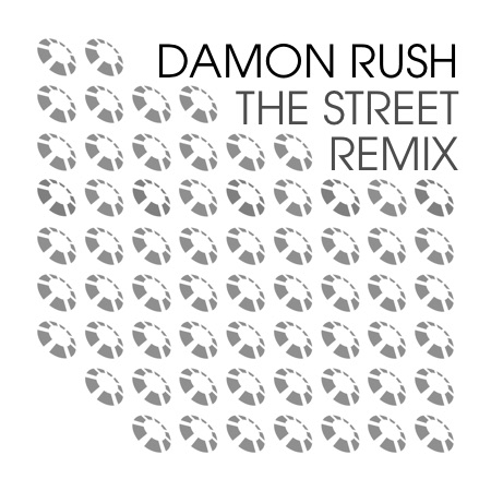 Damon Rush – The Street (Remix)