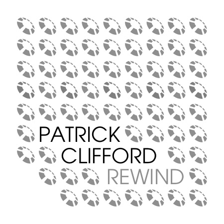 Patrick Clifford – Rewind