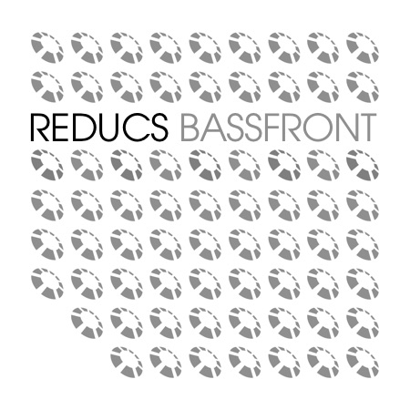 Reducs – Bassfront
