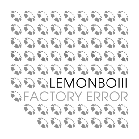 lemonboiii – Factory Error