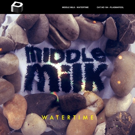 Middle Milk – Watertime