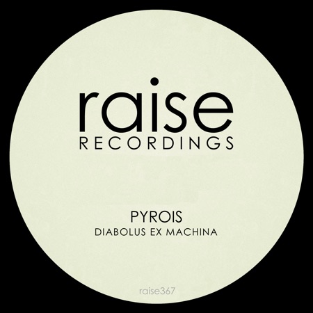 Pyrois – Diabolus Ex Machina