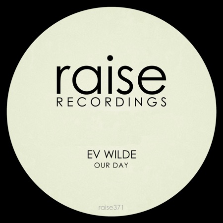Ev Wilde – Our Day