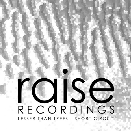 Lesser than trees – Short Circuit