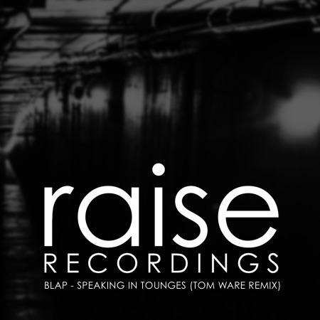 BLAP – Speaking In Tounges (Tom Ware Remix)