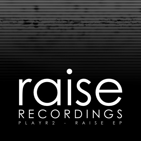 PLAYR2 – Raise EP