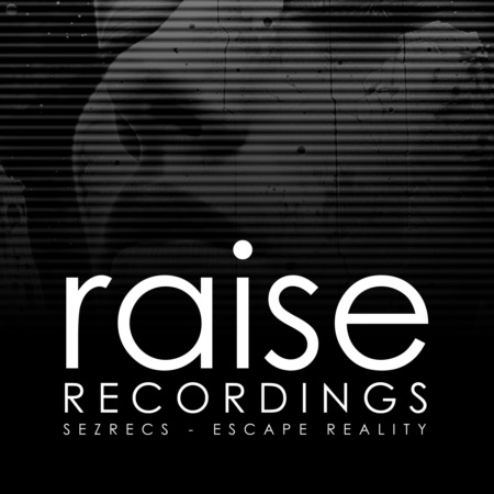 Sezrecs – Escape The Reality