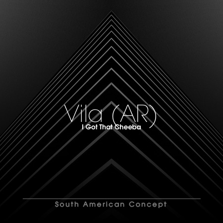 Vila (AR) – I Got That Cheeba