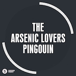 The Arsenic Lovers – Pingouin